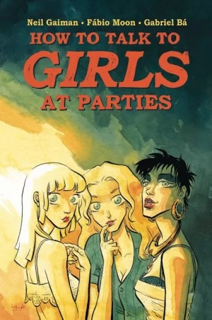 Neil Gaiman’s How To Talk To Girls At Parties