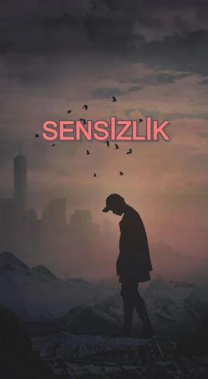 Sensizlik