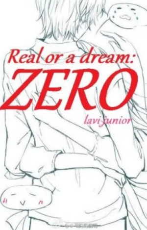 Real or a Dream: Zero