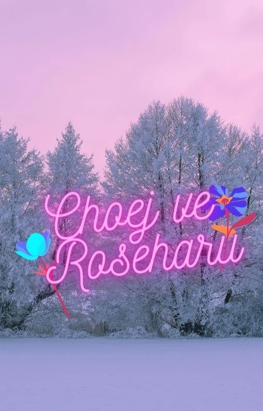 Choej ve Roseharu