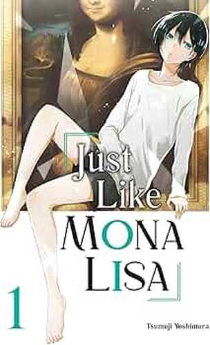 Just Like Mona Lisa
